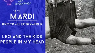 #LIVE avec Leo and the Kids &People In My Head