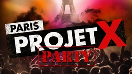 Paris PROJET X Party - soirée inédite