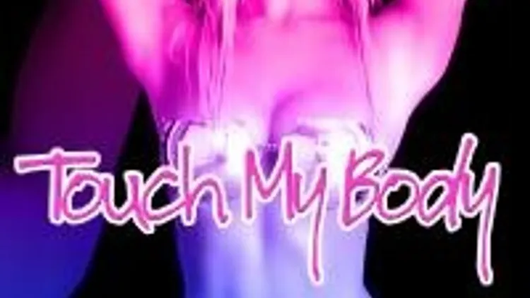 Touch My Body