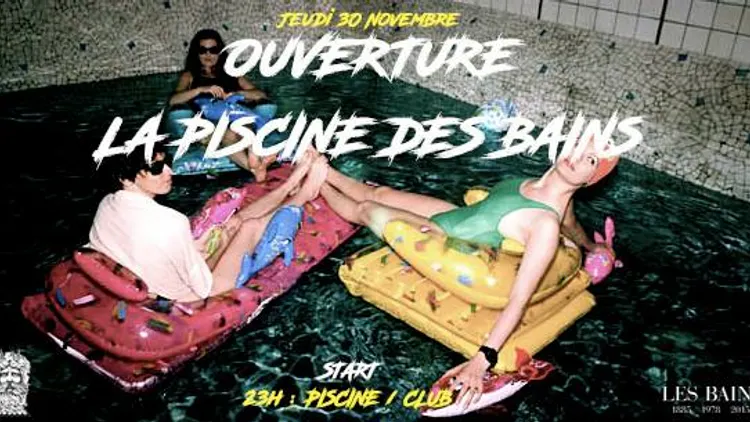 Ouverture La Piscine des BAINS