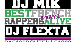 BEST FRENCH RAPPERS ALIVE B-DAYZ