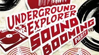 Underground Explorer Sound Booming