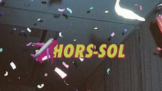 HORS-SOL • FÊTE MAISON w/ FaCIL, Nous, Cathy, Marius, Jolly
