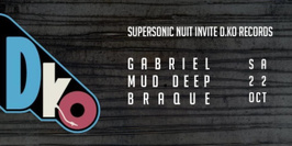 J-1 : Surprise ! Supersonic Nuit invite D.KO Records