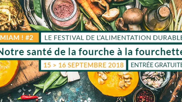 MIAM ! : #2 Notre santé de la fourche à la fourchette