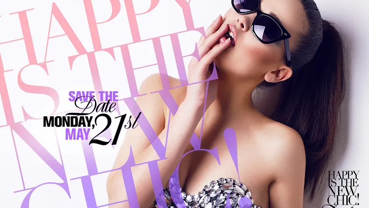 HAPPY IS THE NEW CHIC