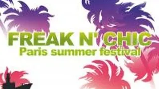 Freak N’chic Paris Summer Festival