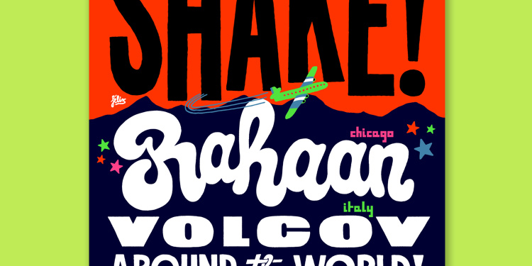 SHAKE #5 w/ Rahaan, Volcov & Around The World