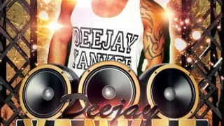 Deejay Yankee Showlive