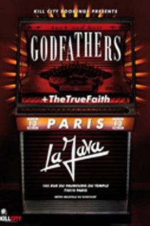 The Godfathers + Thetruefaith