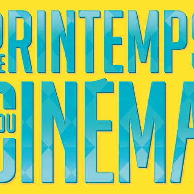 Le Printemps du Cinéma revient du 22 au 24 mars