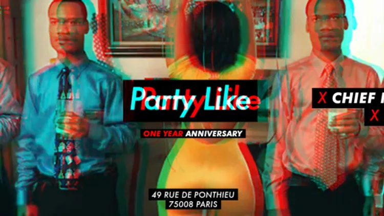 Party Like - ONE YEAR Anniversary - 13.01