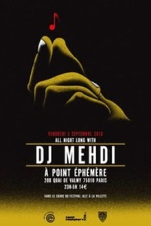 All Night Long with Dj Mehdi from Ed Banger
