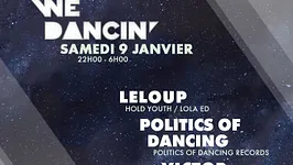 WE DANCIN' w/ LE LOUP, POLITICS OF DANCING, VICTOR PETROÏ