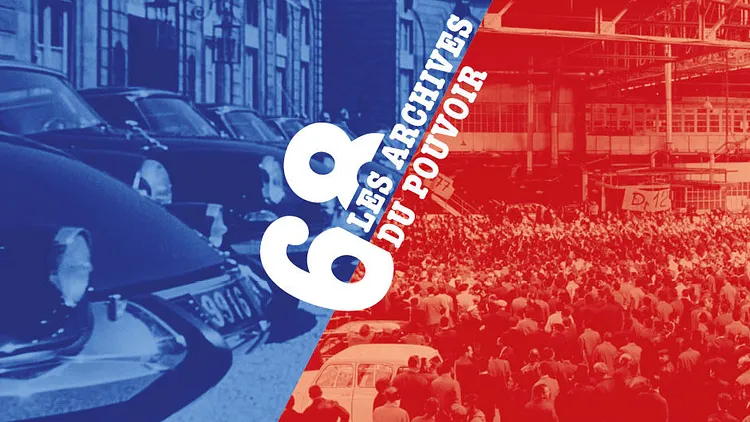 68, les archives du pouvoir - L'autorité en crise
