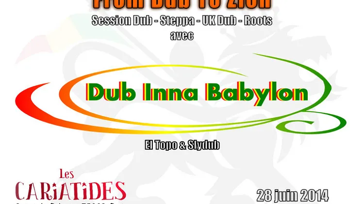 From Dub To Zion aux Cariatides