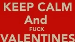 Fuck Valentine's Day