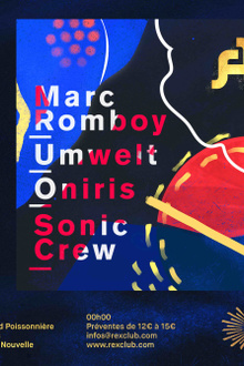 Astroclub x Rex Club with Marc Romboy, Umwelt, Oniris, Sonic Crew