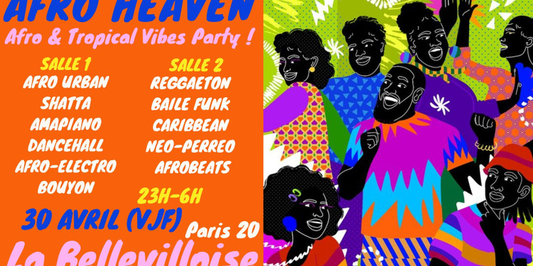 Afro Heaven ~ Afro Vibes Party afrobeats, afropop, afro-éléctro, caribbean, shatta, urban tropical !