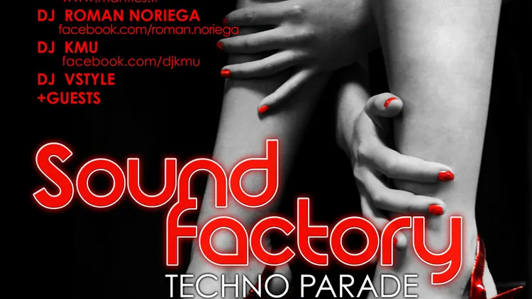 SOUND FACTORY/TECHNO PARADE