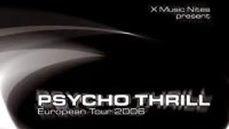 Psycho Thrill Tour 2006