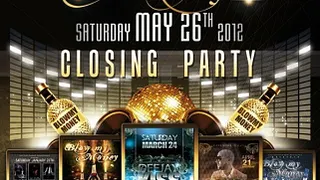 Blow My Money - Closing Party