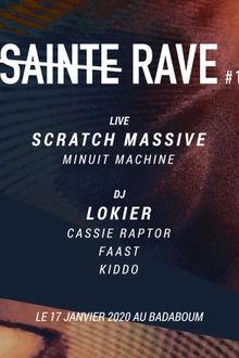 Sainte Rave #1 - Scratch Massive (Live) / Lokier