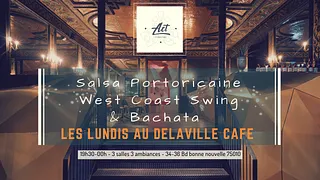 Salsa, West Coast Swing & Bachata / Les lundis Delaville café