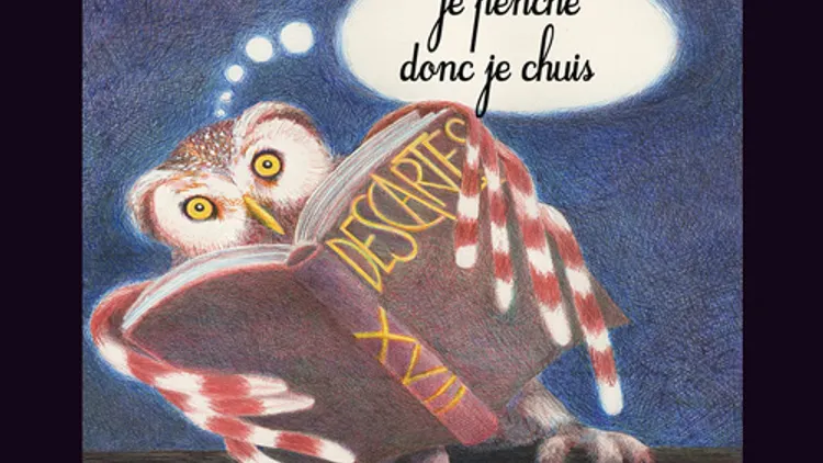 LA PHILOSOPHIE EXPLIQUÉE A MA CHOUETTE