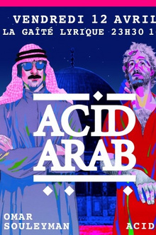 Omar Souleyman + Acid Arab