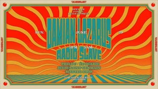 Damian Lazarus, Radio Slave & Friends
