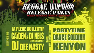 Kenyon - DJ Dee Nasty - Mato - Dance Soldiah - Gaïden & Dj Nels - Partytime - La Plèbe Collectif