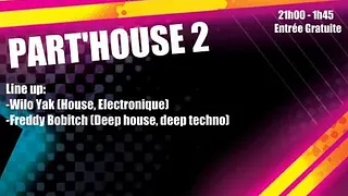 PART'HOUSE #2