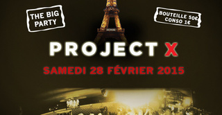 Projet X The Famous Big Party