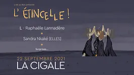 Soirée "L'étincelle" (L - Raphaële Lannadère & Sandra Nkaké) à la Cigale