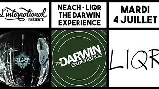 Neach Noise • Liqr • Darwin Experience // L'International