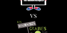 Match d'improvisation : Les Improcondiaques vs Les Mauvaises Graines