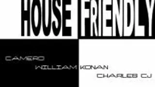 House Friendly