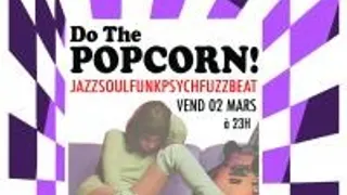 Do The Popcorn !!!