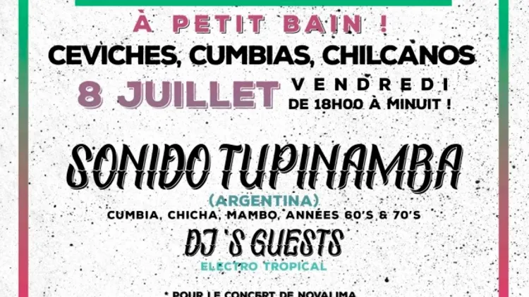 Ceviches, Cumbias, Chilcanos !!! - Apéro-Before Novalima !