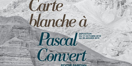 Carte blanche à Pascal Convert : Revoir Bamiyan