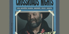 OTIS TAYLOR – Crossroads Nights #3