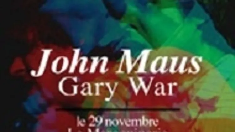 JOHN MAUS + Gary War