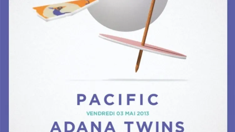 Pacific avec Adana Twins, Hnqo, Dactylo