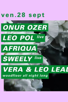 Concrete: Onur Ozer, Leo Pol Live, Afriqua, Sweely Live, Vera b2b Leo Leal