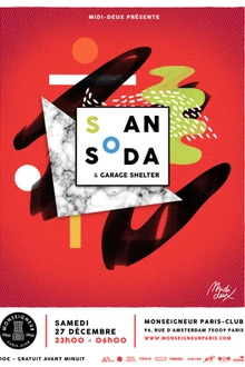 MIDI DEUX présente SAN SODA & GARAGE SHELTER