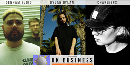 BLR présente UK Business w/ Denham Audio + Dylan Dylan + Charleeps