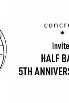 Concrete invites Half Bakes 5 years of love tour