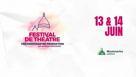 Festival de Théâtre par Montmartre Production