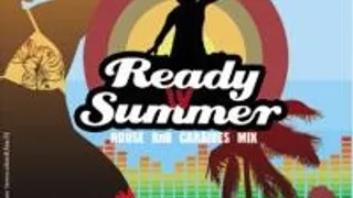 Ready Iv Summer